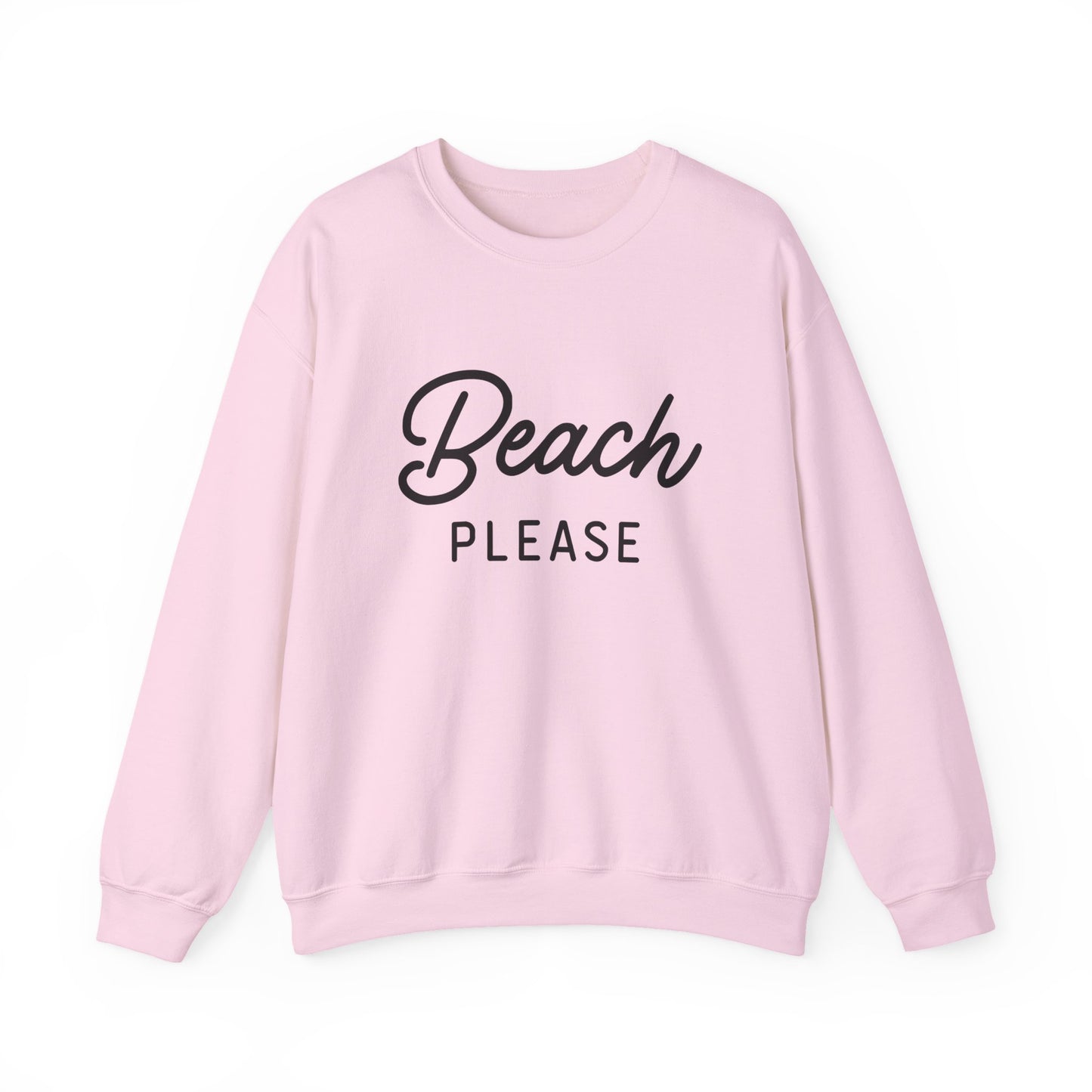 Beach Please Sweatshirt