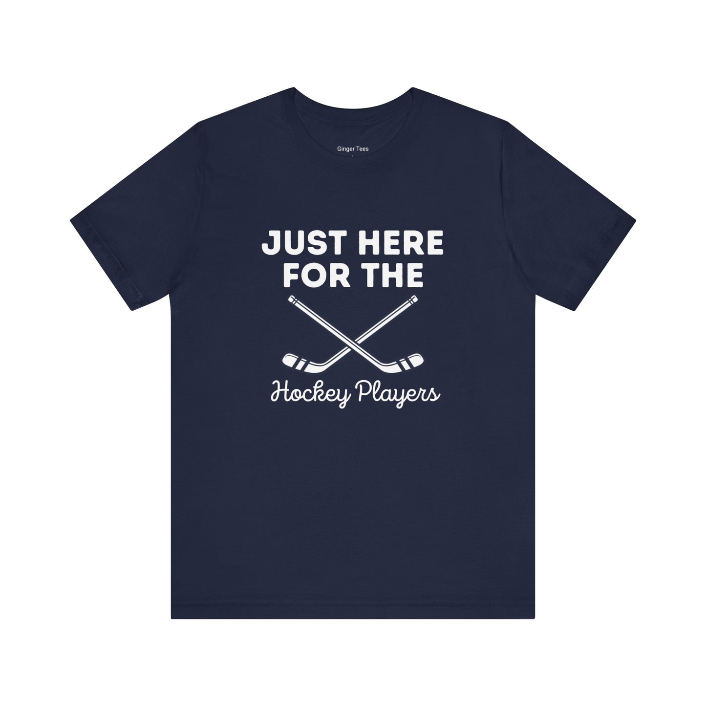 Just Here for the Hockey Players Tee
