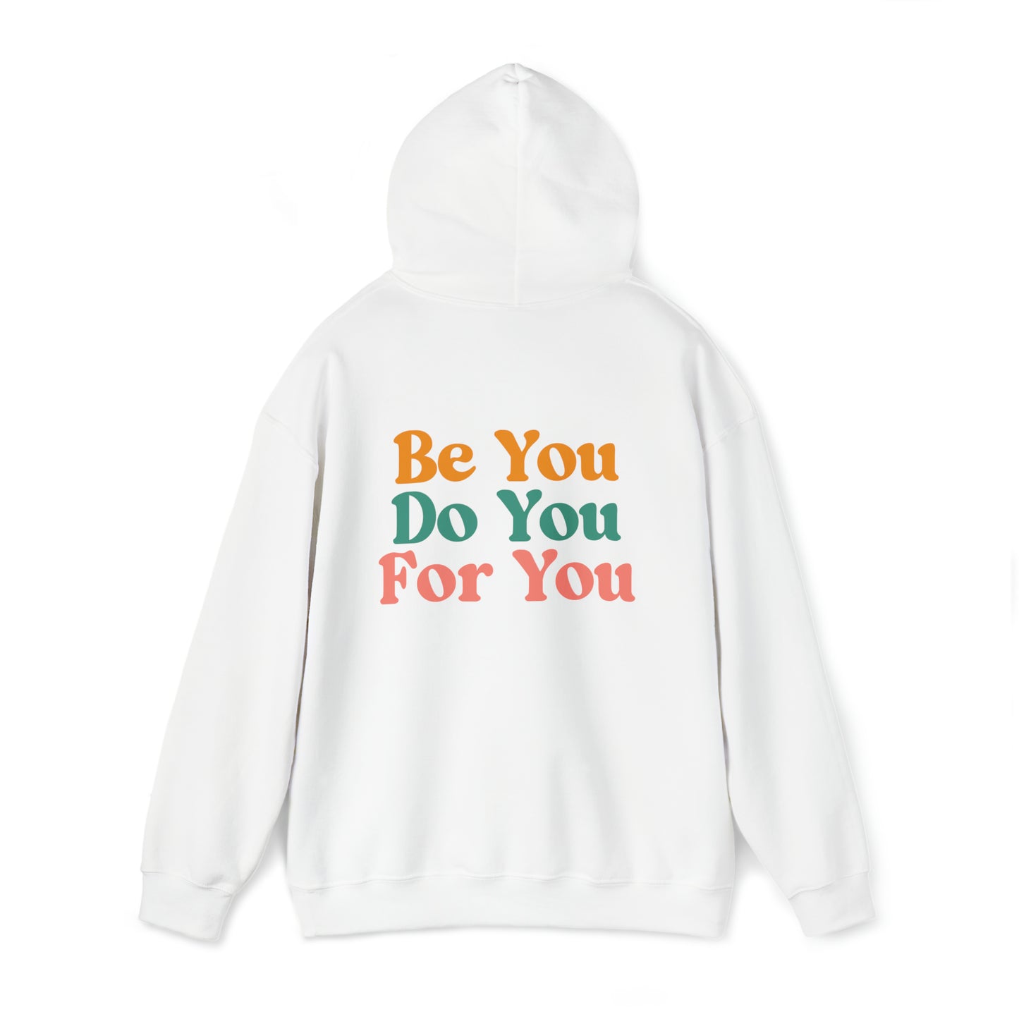 Be You - Unisex Heavy Blend™ Hooded Sweatshirt