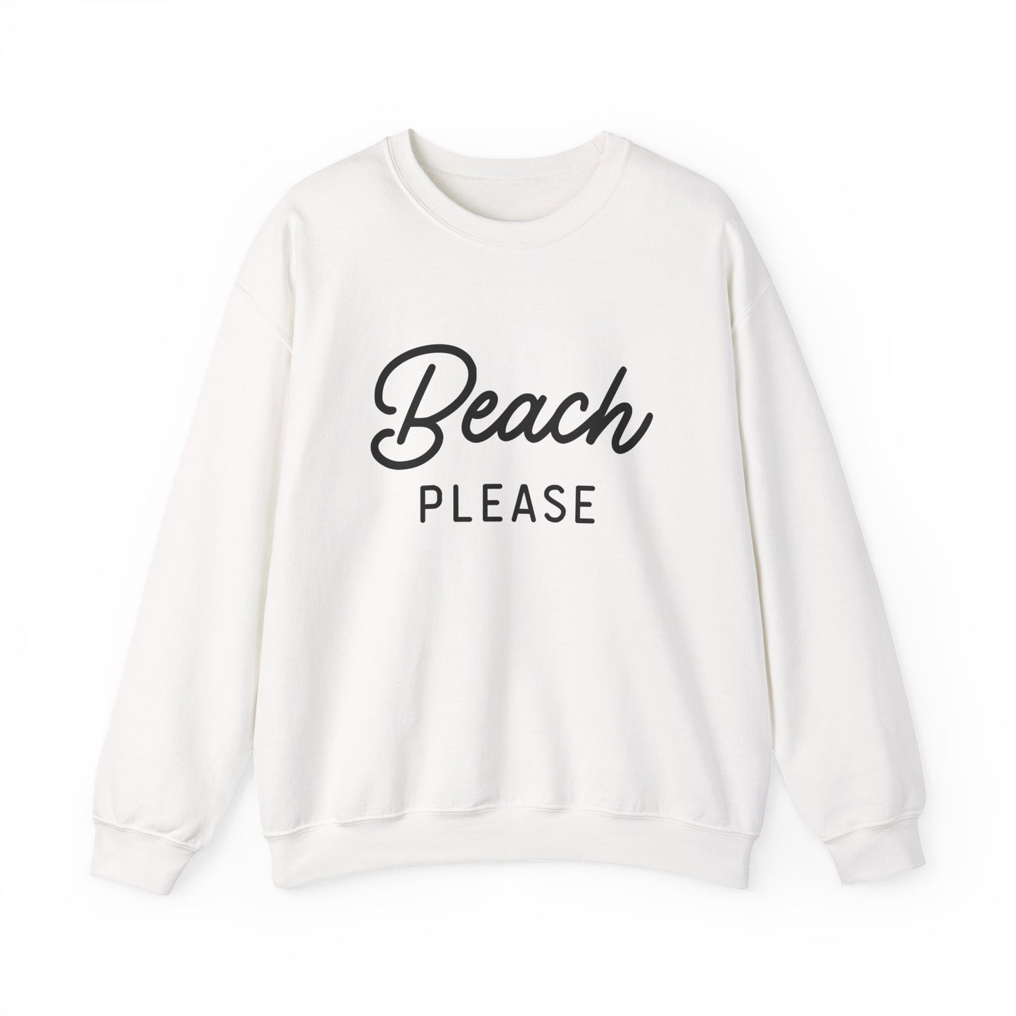 Beach Please Sweatshirt