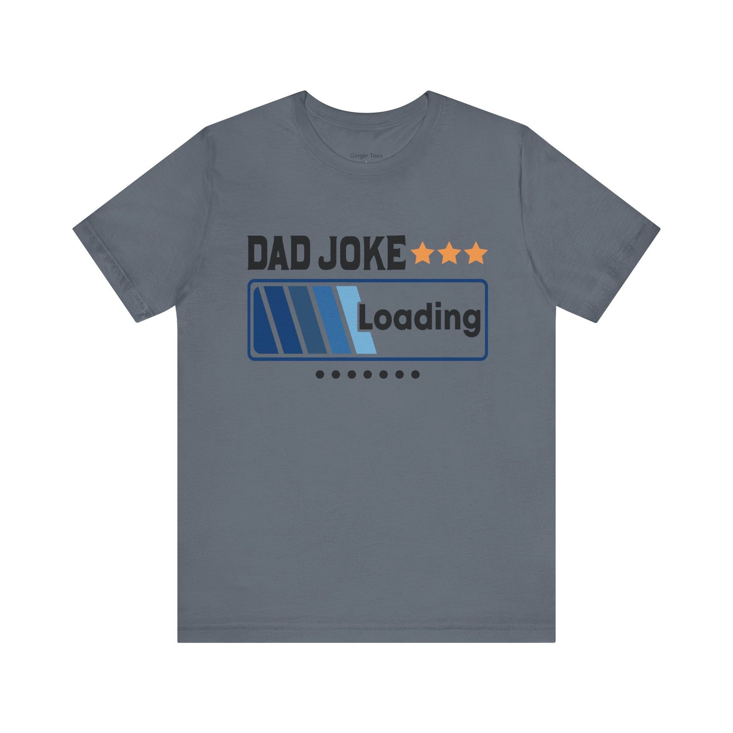 Dad Joke Loading Tee
