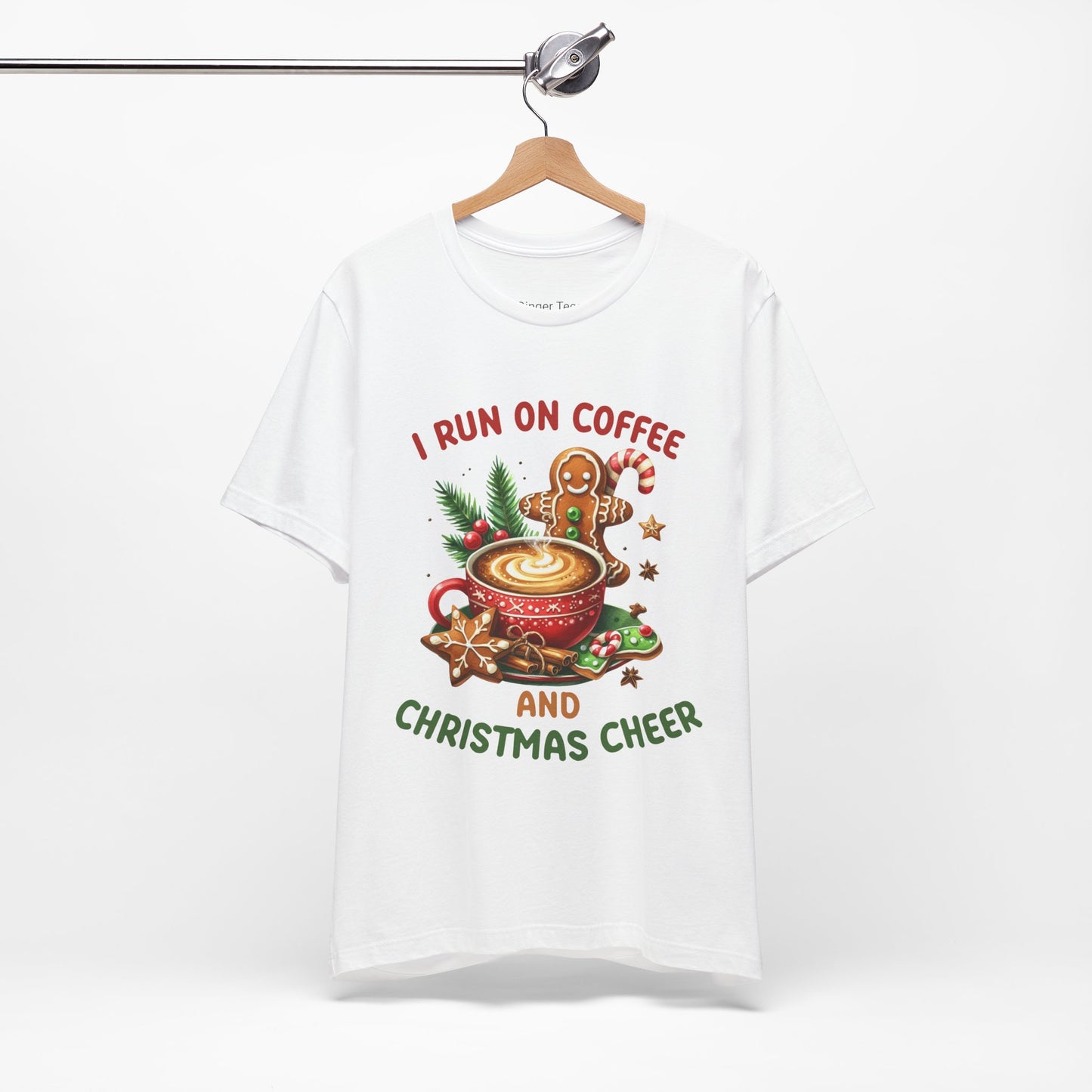 I Run on Coffee and Christmas Cheer Tee