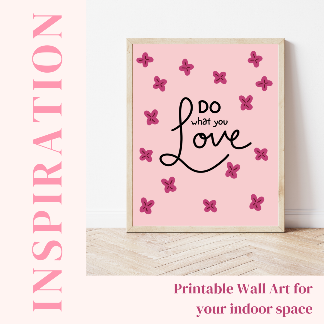 Do What You Love Printable Wall Art