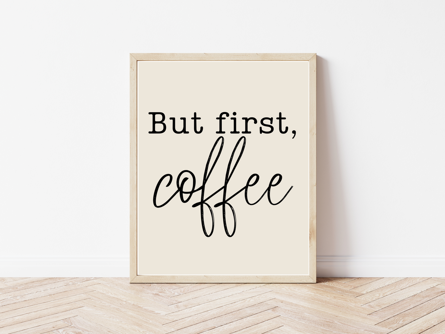 But First, Coffee - Printable Wall Art