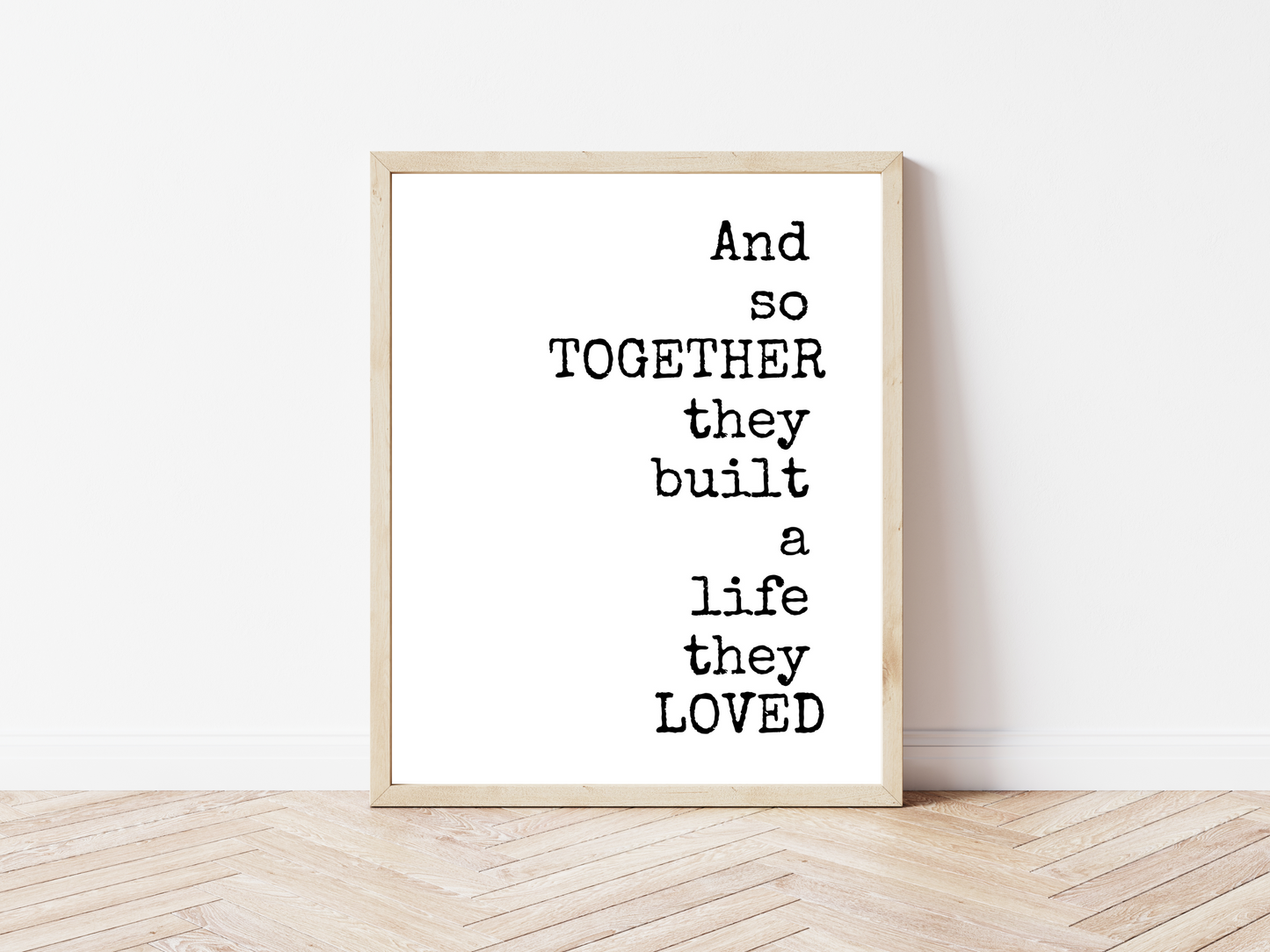 And So Together They Built a Life They Loved Printable Wall Art