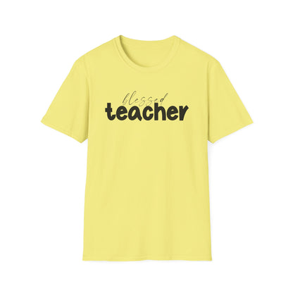 Blessed Teacher T-Shirt – Inspirational Graphic Tee for Educators (Yellow, Sport Grey, White, Light Blue)