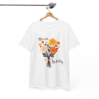 Bloom Boldly Tee