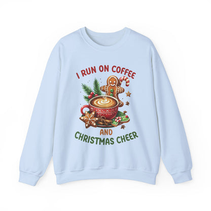 I Run on Coffee and Christmas Cheer Sweatshirt