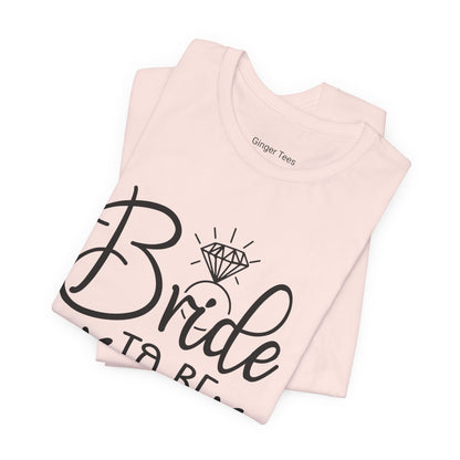Chic Bride to Be T-Shirt