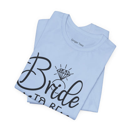 Chic Bride to Be T-Shirt