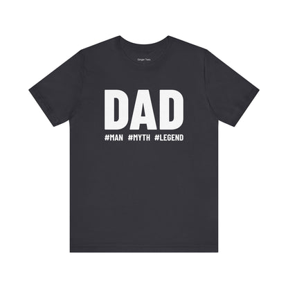 Dad: Man, Myth, Legend Tee
