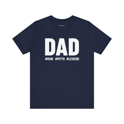 Dad: Man, Myth, Legend Tee
