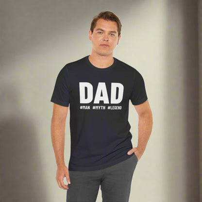 Dad man myth legend t-shirt
