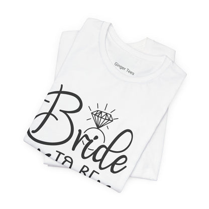 Chic Bride to Be T-Shirt