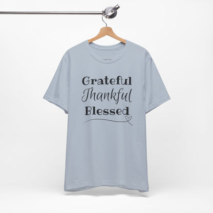 Grateful, Thankful, Blessed Tee