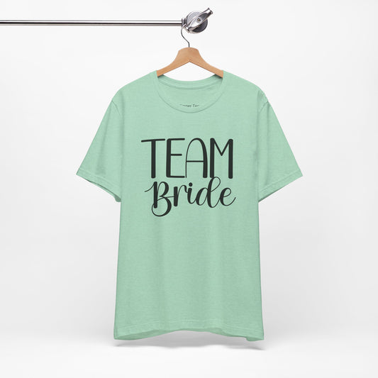 Team Bride Tee