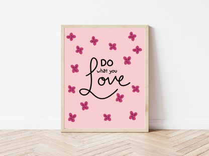 Do What You Love Printable Wall Art