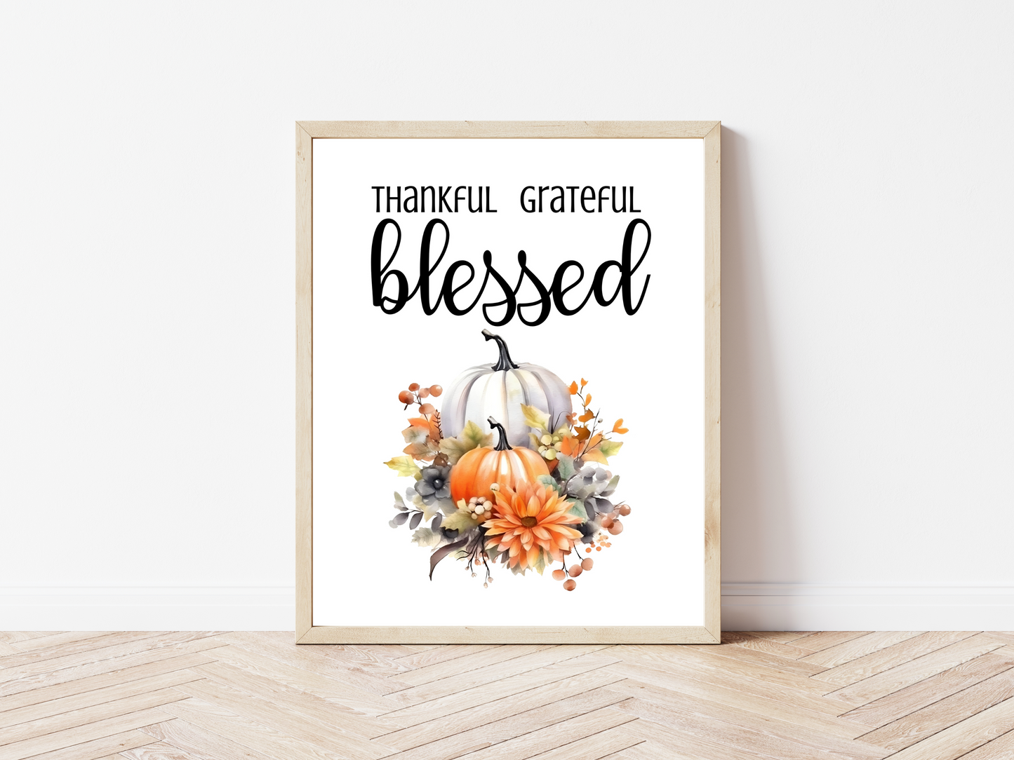 Thankful, Grateful, Blessed Printable Wall Art
