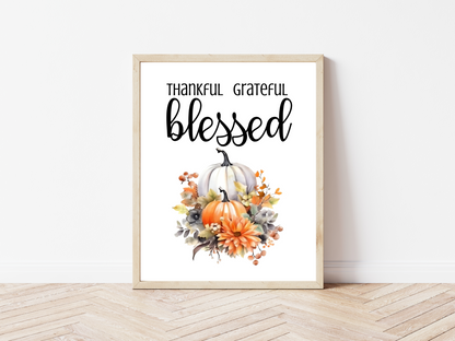 Thankful, Grateful, Blessed Printable Wall Art