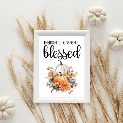Thankful, Grateful, Blessed Printable Wall Art